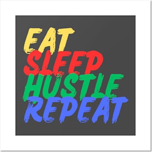 Eat, Sleep, Hustle, Repeat (Mood Colors) - Pocket ver. Posters and Art